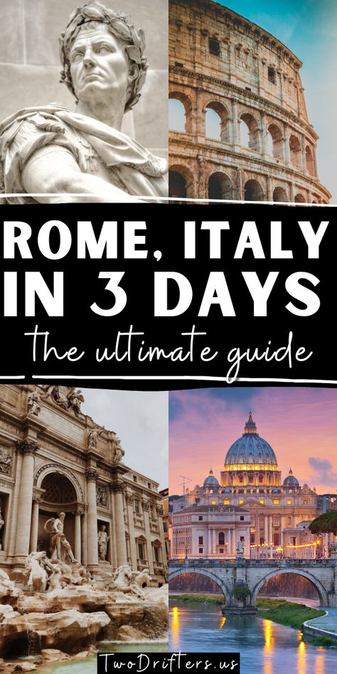 What To Do In Rome In 3 Days, 3 Day Itinerary Rome, Rome In Three Days, Rome Three Day Itinerary, 3 Day Rome Itenary, Rome Best Places, 4 Days In Rome Itinerary, Three Days In Rome, Rome 3 Day Itinerary