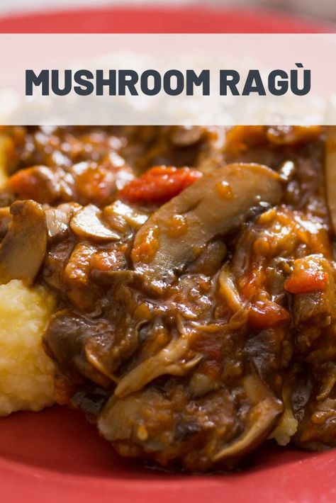 Hen Of The Woods Mushroom Recipe, Mushroom Ragu Sauce, Mushroom Ragout Recipe, Ragu Sauce Recipes, Canned Whole Tomatoes, Polenta Lasagna, Mushroom Pasta Sauce, Cooking Fresh Green Beans, Mushroom Ragu