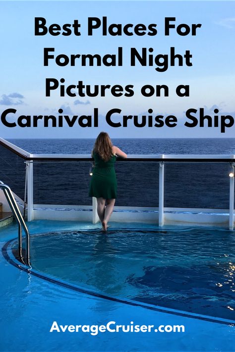 Where is the best place to take formal night pictures on your Carnival Cruise ship? Read on for our top places and tips for taking formal night photos on Carnival! Carnival Sunrise, Carnival Radiance, Carnival Panorama, Cruise Ship Party, Carnival Miracle, Carnival Valor, Carnival Pride, Carnival Legend, Carnival Horizon