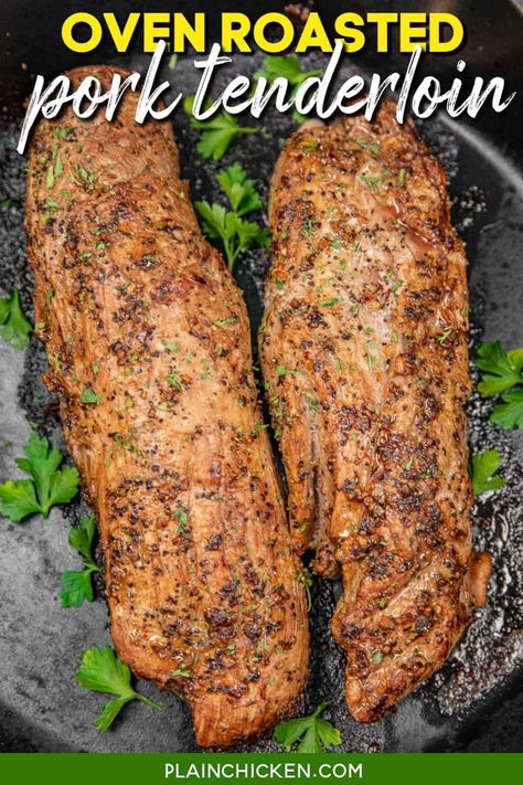 Oven Roasted Pork Tenderloin - Plain Chicken Oven Roasted Pork Tenderloin, Oven Roasted Pork, Easy Pork Tenderloin Recipes, Plain Chicken Recipe, Roasted Pork Tenderloin Recipes, Pork Tenderloin Oven, Montreal Steak Seasoning, Easy Pork Tenderloin, Pork Dinners