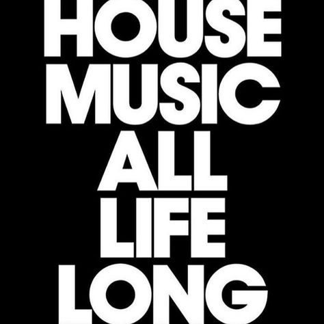 90s House Music, House Music Quotes, Beach House Music, Edm Quotes, House Music Festival, Electro House Music, Chicago House Music, Dj Quotes, Hey Dj