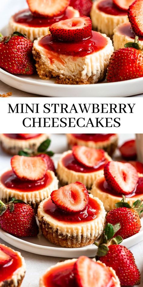 Pink Mini Cheesecakes, Individual Cherry Cheesecake Cups, Mini Fruit Cheesecakes, Strawberry Topping For Cheesecake Easy, Mini Cheesecake Toppings, Mini Strawberry Cheesecake Recipes, Baked Strawberry Cheesecake, Strawberry Mini Cheesecake, Strawberry Cheesecake Topping