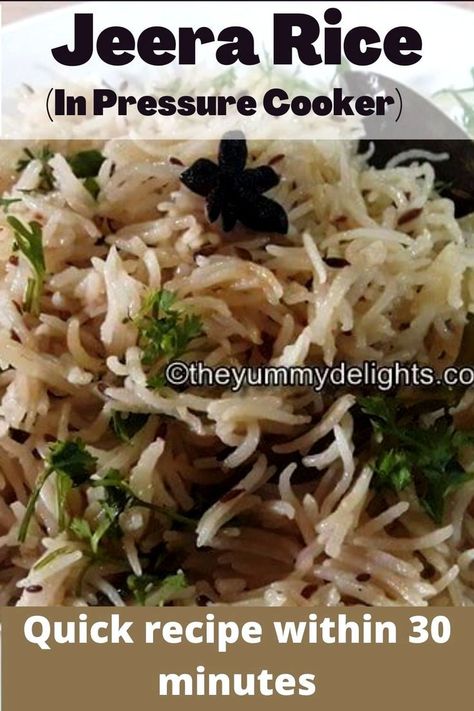 Close-up of Jeera rice Zeera Rice Recipe, Rice In Pressure Cooker, Jeera Rice Recipe, Quick Rice Recipes, Cumin Rice, Quick Rice, Pressure Cooker Rice, Dal Fry, Indian Rice Recipes