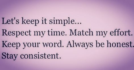 Consistency Quotes Relationships, Consistency Quotes, Effort Quotes, Words Of Wisdom Quotes, Match Me, Keep It Simple, Real Talk, When Someone, Wisdom Quotes