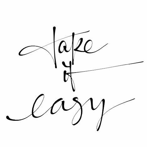 Take It Easy Tattoo Eagles, Take It Easy Tattoo, Two Words Quotes, Two Word Quotes, Modern Caligraphy, Asian Font, Morning Mantras, Handwriting Tattoos, Real Estate Pictures