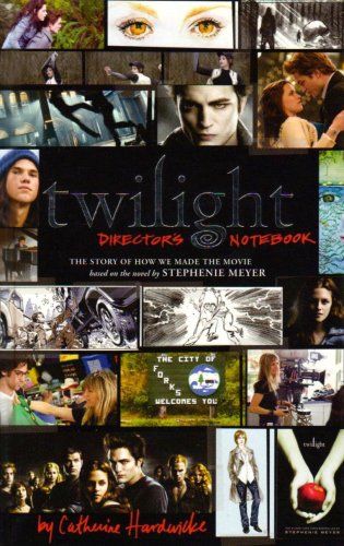 Twilight: Director's Notebook: The Story of How We Made the Movie Catherine Hardwicke, Stephenie Meyer, Blockbuster Film, Famous Novels, Twilight Fans, Desert Island, The Twilight Saga, Amazon Book Store, Twilight Saga