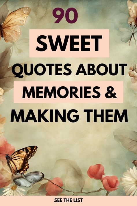 Whether you're looking back or making new memories, these heartfelt quotes celebrate the beauty of life’s moments. From family gatherings to travel adventures, discover 90 quotes that inspire you to make every moment count. #HeartfeltQuotes #Memories #Inspiration #LiveFully #QuotesToRemember Memory Quotes Aesthetic, Memory Box Quotes, Making Memories Captions, Scrapbook Quotes Sayings, 90 Quotes, Favorite Things Quotes, Making Memories Quotes, Quotes About Memories, Harsh Quotes