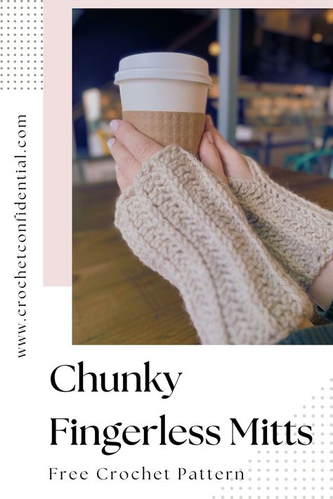 A person wears a pair of chunky crochet finger-less mitts while holding a takeout cup of coffee. Hand Warmers Crochet Pattern, Free Crochet Fingerless Gloves Pattern, Crochet Hand Warmers Free Pattern, Crochet Mitten Patterns, Bulky Yarn Crochet, Crochet Hand Warmers, Crochet Mittens Pattern, Texting Gloves, Half Double Crochet Stitch