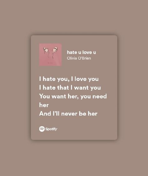 I Hate You I Love You Lyrics, English Love Songs Lyrics, I Hate U, I Love You Song, Magnolia House, Olivia Lyrics, Love Yourself Lyrics, English Love, Meaningful Lyrics