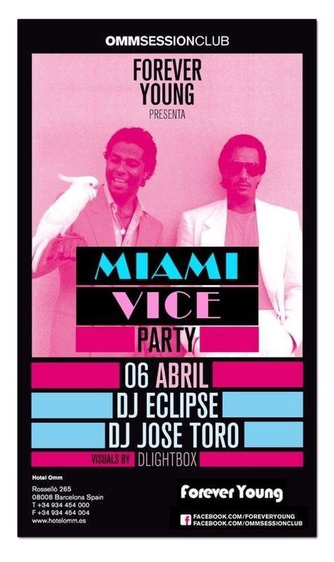 RA: Miami Vice Party en Ommsession Club at Hotel Omm, Barcelona (2013) Miami Vice Invitations, Miami Vice Party, Miami Vice Theme, Miami Dress, Events Flyer, Spring Lunch, Miami Party, Miami Dresses, Party Hardy