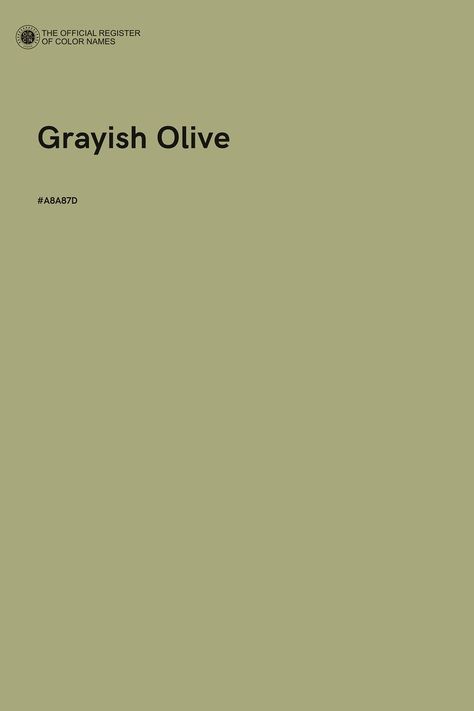 Grayish Olive - Color Name of Hex #A8A87D Branding Portfolio, Pantone Colour Palettes, Custom Surfboards, Color Of The Day, Color Images, Color Name, Color Palette Design, Hex Colors, Colour Board