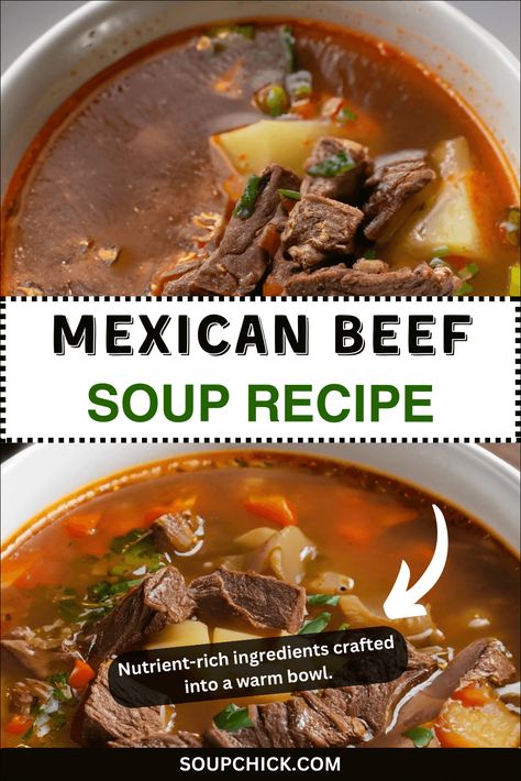 Classic And Simple Mexican Beef Soup Recipe For A Cozy Evening - Soup Chick Mexican Vegetable Beef Soup, Mexican Style Soup, Birria Soup Recipe Mexican, Carne Asada Soup Recipes, Mexican Soup Recipes Beef, Brisket Soup Recipes, Barbacoa Soup, Beef Soup Recipes Easy, Mexican Soup Recipes Authentic