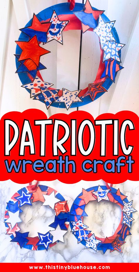 Patriotic wreath craft for kids Patriotic Crafts For Kids, Paper Plate Wreath, Stars Template, Plate Wreath, Patriotic Activities, Make Your Own Wreath, American Flag Wreath, Flag Crafts, Printable Star