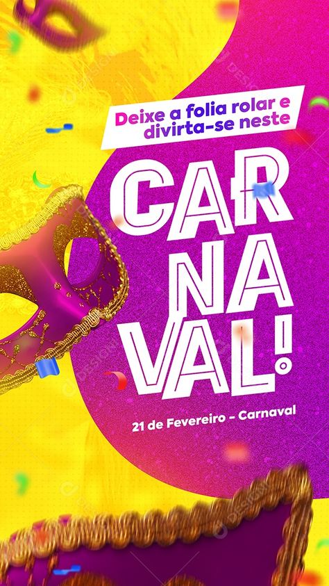 Baixar Story Deixe a Folia Rolar e Divirta-Se Neste Carnaval 21 de Fevereiro Social Media PSD Editável.zip no Designi. Flyer Carnaval, Carnaval Design, Magazine Design, Social Media Design, Mockup Design, Flyer Design, Tequila, Social Media Marketing, Photoshop