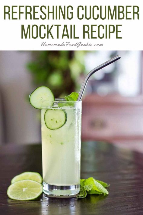 Cucumber Syrup Recipe, Mocktails Non Alcoholic Cucumber, Cucumber Lime Drink, Refreshing Cucumber Drinks, Mocktail With Mint, Cucumber Mint Mocktail Recipe, Lemon Mint Mocktail, Cucumber Mint Limeade, Cucumber Lime Mocktail