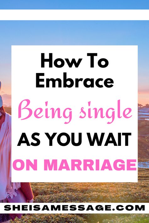 Embracing Singleness, Be Happy Single, Season Of Singleness, Christian Women's Ministry, Happy Single, Christian Singles, How To Be Single, Pastor's Wife, Preparing For Marriage