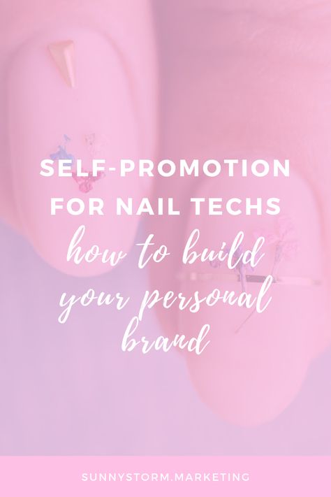 Personal branding for nail techs: Learn how to build a personal brand and grow your client list as a nail salon owner or employee. Doing self-promotion doesn't have to be hard! This blog post will show you how to be magnetic and create client loyalty. How To Build Nail Clientele, This Or That Nail Edition, Nail Tech Marketing Ideas, Nail Technician Quotes, Promotion Quotes, Nail Memes, To Be Magnetic, Luxe Nails, Business Affirmations