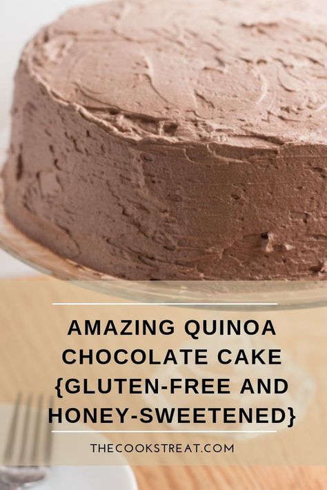 This Chocolate Quinoa Cake is gluten-free, honey-sweetened, absolutely moist, and perfectly delicious. #TheCooksTreat #ChocolateCake #GlutenFreeRecipes #QuinoaCake #QuinoaRecipes #NaturallySweetened #HoneySweetened #Honey Honey Treats, Quinoa Chocolate Cake, Whipped Chocolate Frosting, Chocolate Quinoa, Paleo Vegetarian Recipes, Paleo Vegetarian, Quinoa Cake, Peanut Butter Fudge Easy, Cake Gluten Free