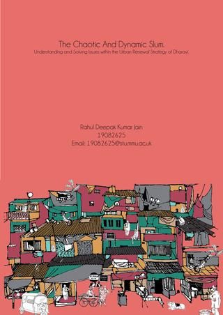 The Chaotic And Dynamic Slum. Understanding and Solving Issues within the Urban Renewal Strategy of Dharavi. The dissertation aims to understand the issues with the existing and proposed situation in terms of both physical and social attributes with the case of Dharavi in Mumbai, India, and providing strategies for a socially integrated slum intervention solution. Slum Redevelopment Projects, Slum Architecture, Urban Sprawl, Water Architecture, Systems Thinking, Graduation Project, Urban Renewal, Mumbai India, Urban Planning