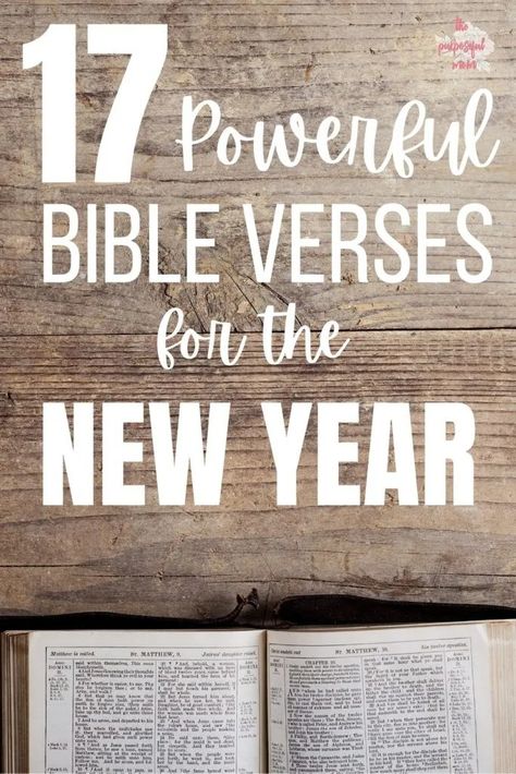 Top 25 Bible Verses for New Year's Resolutions in 2024 - The Purposeful Mom Scripture For The New Year, New Years Bible Quotes, New Year Scripture Quotes, New Year Bible Verse Scriptures, New Years Bible Verse, New Year God Quotes, Bible Verses For The New Year, New Year Bible Quotes, New Year Scripture