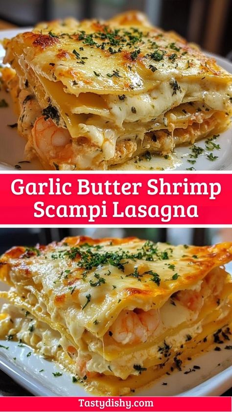 Garlic Butter Shrimp Scampi Lasagna – A Delicious Twist! - Delicious Recipes - Easy Cooking Ideas and Tasty Dishes Family Shrimp Dinner Ideas, Shrimp In Butter And Garlic, Shrimp Pasta Ideas For Dinner, Garlic Butter Shrimp Lasagna, Easy Shrimp Scampi Pasta, Quick Week Night Dinner Ideas, Shrimp Scampi Pasta Bake, Garlic Butter Shrimp Scampi Lasagna, Shrimp Scampi Lasagna