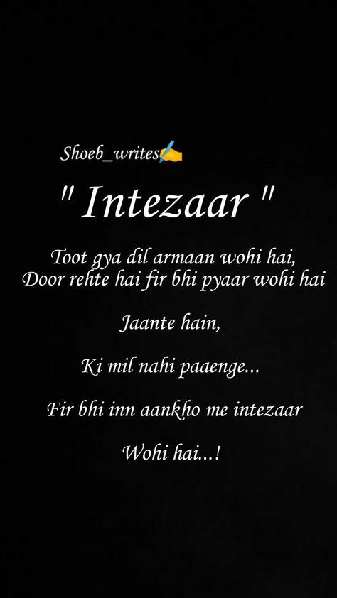 Intezar Shayari, Good Times Quotes, Cute Quotes For Him, Cheesy Quotes, Just Happy Quotes, Self Inspirational Quotes, Look Up Quotes, Good Relationship Quotes, Remember Quotes