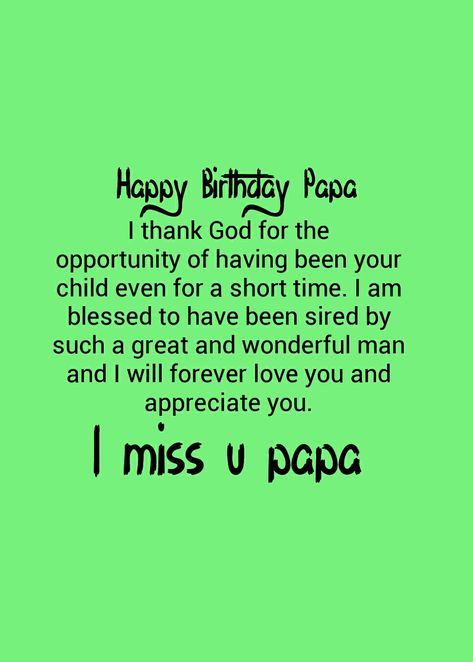 Happy birthday papa Happy Birthday Papa Miss You, Happy Birthday To Papa, Papa Images, Miss U Papa, Papa Image, Papa Photo, Happy Birthday Papa, Kobe Bryant Wallpaper, I Am Blessed