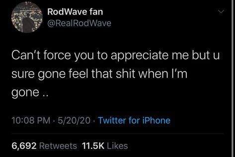 Rodwave Twitter Quotes, Rod Wave Tweets Quotes, Rod Wave Lyrics Captions, Rod Wave Captions For Instagram, Rod Wave Twitter Quotes, Mood Tweets Deep, Deep Tweets Thoughts, True Tweets Deep, Rod Wave Tweets