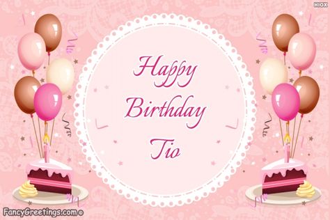 Tio is a Spanish word which means uncle in English. Wish your uncle a happy birthday tio with lovely cards filled with love and care. https://www.fancygreetings.com/send-greeting/917/happy-birthday-tio Happy Birthday Tia, Birthday Uncle, Happy Birthday Uncle, Happy Birthday Flowers Wishes, Sister Birthday Quotes, Uncle Birthday, Happy Birthday Wishes Images, Birthday Wishes And Images, Wishes Images