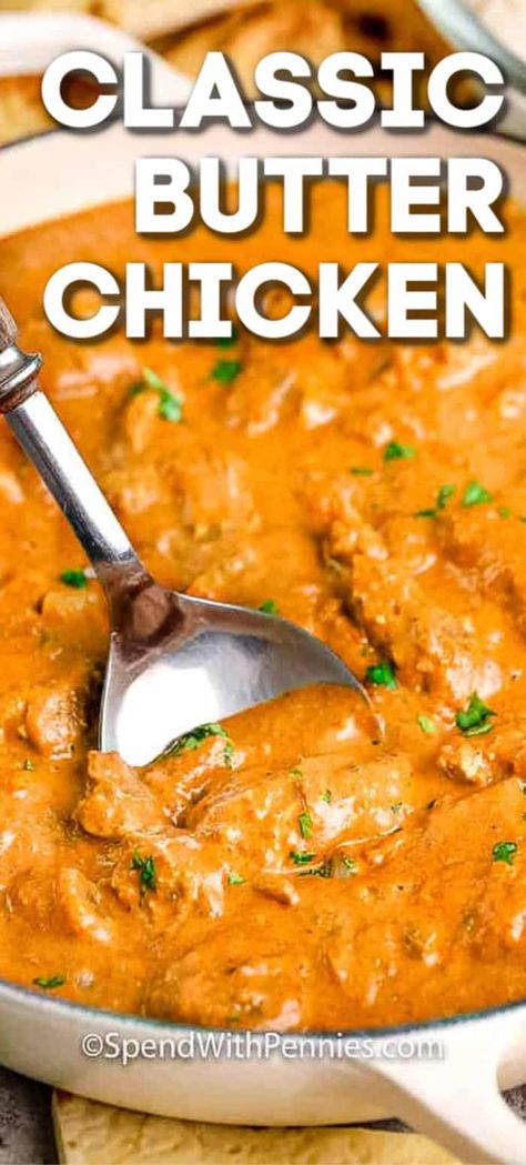 This homemade Butter Chicken recipe is savory and so flavorful. Freeze individual portions for a quick lunch or dinner option! #spendwithpennies #butterchicken #maindish #homemade #indian #curry Butter Chicken Recipe Not Spicy, Chicken Butter Curry Recipe, Indian Buttered Chicken, Not Spicy Curry, Homemade Butter Chicken Recipes, Butter Curry Chicken Recipes, Curry Dinner Ideas, Cardamom Chicken Recipes, Best Ever Butter Chicken