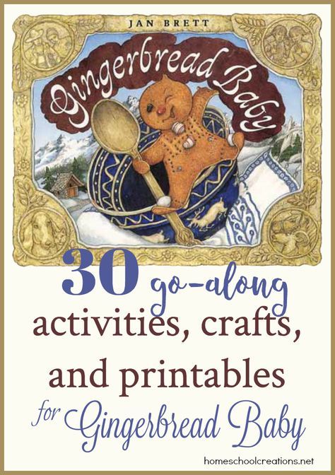 30 Activities, Crafts, and Printables for Gingerbread Baby by Jan Brett #janbrett #gingerbreadbaby #kids Jan Brett Books, Gingerbread Cookie Craft Preschool, Gingerbread Baby Craft, Polar Express Preschool Activities, Gingerbread Baby Activities, Christmas Book Activities, The Gingerbread Man Activities, Preschool Corner, Gingerbread Man Unit