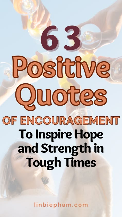 Feeling stuck and unsure how to stay positive? Get a daily dose of motivation with our collection of Positive Quotes of Encouragement, perfect for boosting your mood and mindset. Save this pin for later and come back to it whenever you need a pick-me-up! via @linbiepham Quotes For Homesick College Students, You Got This Quotes Encouragement, Inspirational Quotes Positive Motivation Strength, Inspirational Quotes Positive Encouragement, Words Of Encouragement Quotes, Positive Quotes For Friends, Positive Quotes For Life Encouragement, Encouraging Poems, Positive Quotes Encouragement