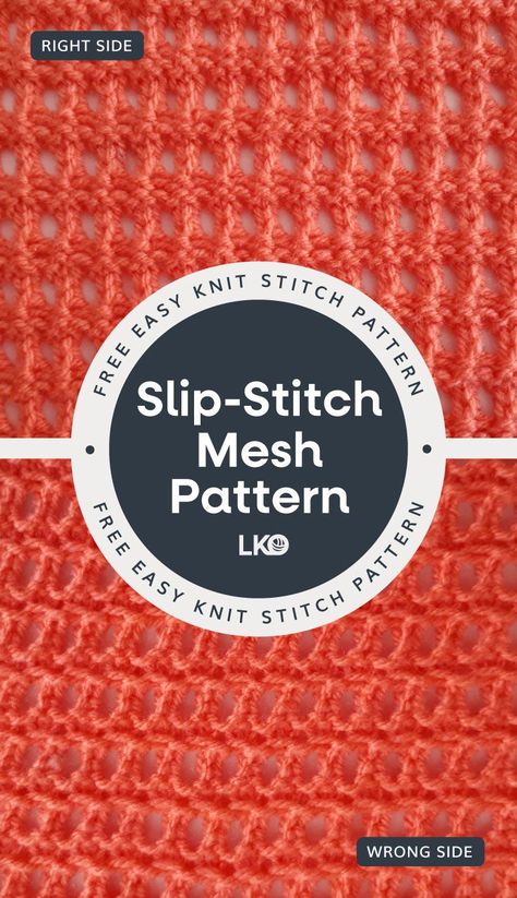 Mesh Knitting Pattern, Knit Mesh Pattern, Mesh Stitch Knitting, How To Knit Mesh Stitch, Slip Knitting Stiches, Loom Knit Linen Stitch, Knit Wrap Pattern, Slip Stitch Knitting, Mesh Stitch