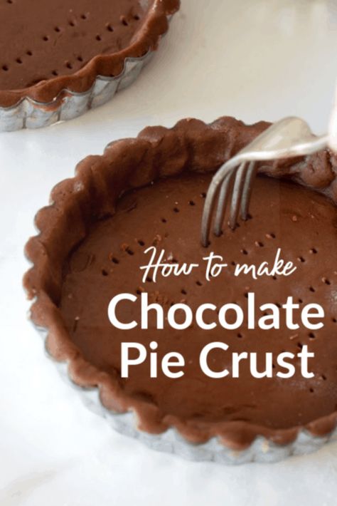 Healthy Chocolate Pie Crust, Flavored Pie Crust Recipe, Butter Flavored Crisco Pie Crust, Chocolate Chip Pie Crust, Chocolate Cookie Crust Recipe, How To Make A Pie Crust, Chocolate Crust Pie Recipes, Chocolate Pie Crust Recipe, Chocolate Tart Crust