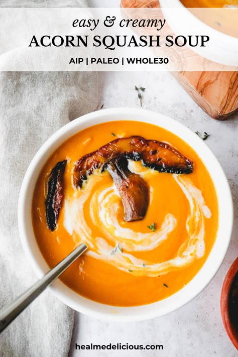 Roasted Winter Squash, Roasted Squash Soup, Winter Squash Varieties, Winter Squash Soup, Acorn Squash Soup, Healthy Fall Dinner, Aip Breakfast, Paleo Meal Prep, Whole30 Dinner Recipes