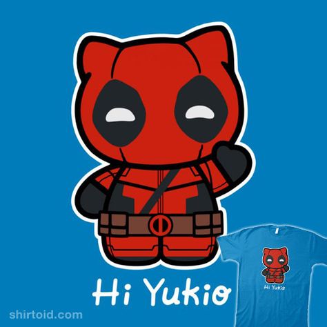 Hi Yukio | Shirtoid #cattocc #comic #comics #deadpool #film #hellokitty #kawaii #marvelcomics #movies Deadpool Hello Kitty, Hello Kitty Fanart, Up Carl Y Ellie, Cute Deadpool, Deadpool Drawing, Hello Kitty Shirt, Kitty Aesthetic, Lady Deadpool, Deadpool And Spiderman