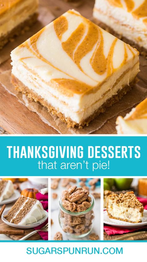 If pie isn't your thing, you NEED to check out my list of Thanksgiving desserts! I'm sharing 25+ pie-free desserts, with everything from pumpkin bars to cranberry cake. Thanksgiving Desserts Not Pie, Easy Thanksgiving Pies Recipes, Thanksgiving Recipes Dessert Pies, Thanksgiving Pies Easy, Weird Thanksgiving, Unique Thanksgiving Desserts, Fall Pies Recipes, Holiday Desserts Thanksgiving, Dessert For Thanksgiving