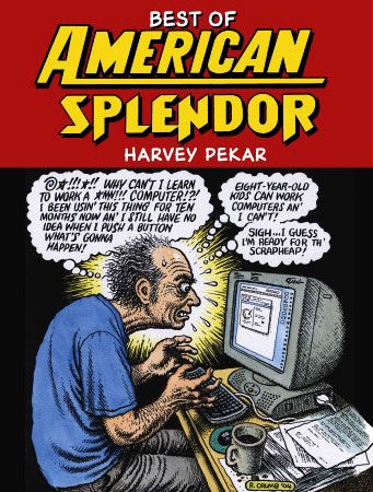 The late great Harvey Pekar. RIP Harvey Pekar: American Splendor Harvey Pekar, American Splendor, Mr Natural, Robert Crumb Art, Fritz The Cat, R Crumb, Underground Comics, Underground Comix, Alternative Comics