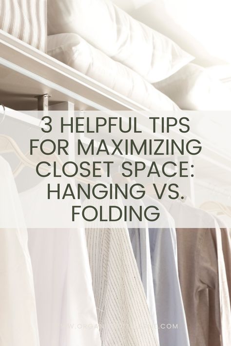 What To Hang Vs What To Fold, Fold Vs Hang Closet Organization, Hang Vs Fold Clothes, Storing Pants In Closet, Hang Or Fold Clothes, What To Fold And What To Hang, Storing Pants, Maximizing Closet Space, Clothing Organization