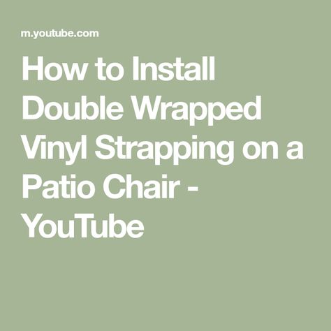 How to Install Double Wrapped Vinyl Strapping on a Patio Chair - YouTube Pvc Pipe, Patio Chairs, Outdoor Fabric, Patio Furniture, Outdoor Chairs, Patio, Vinyl, Fabric, Furniture