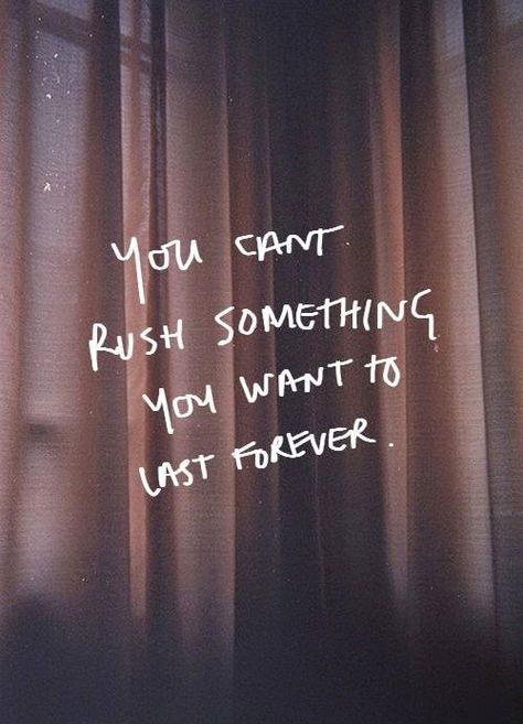 motivational monday, motivation, love, don't rush love, forever, relationship, relationship advice, advice, love, marriage, engagement, Love Sayings, Ayat Alkitab, Life Quotes Love, Love Quotes For Her, E Card, Quotable Quotes, Cute Quotes, Sunday School, The Words