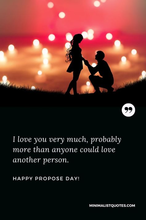 Propose Day Wishes, My Love Quotes, Happy Propose Day, Propose Day, Love You Very Much, Love Me Quotes, Day Wishes, Love Quotes, I Love You