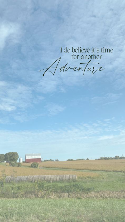 I do believe its time for another adventure, moving quotes, new home quotes, traveling quotes Quotes About Moving To A New Place, Moving To Florida Quotes, Moving Home Quotes, Moving States Quotes, Moving Quotes House, Hometown Quotes, Leaving Home Quotes, Moving House Quotes, Georgia Quotes