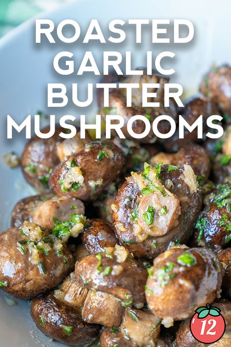 Garlic Butter Roasted Mushrooms, Roasted Garlic Butter, Milk Diet, Butter Mushrooms, Mushroom Side Dishes, Garlic Butter Mushrooms, Awesome Appetizers, Like Chicken, Recipes Snacks