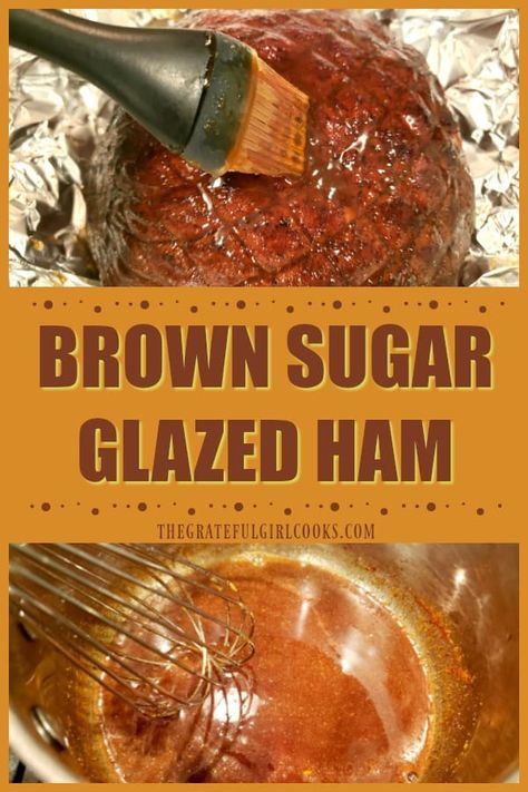 Brown Sugar Glazed Ham is perfect for dinners or holiday feasts! A honey, brown sugar, OJ and spice glaze coats the ham (boneless or bone-in). / The Grateful Girl Cooks! Thanksgiving Ham Recipes, Honey Baked Ham Recipe, Ham Recipes Baked, Cooking Thanksgiving Dinner, Thanksgiving Food Sides, Honey Ham, Easy Ham, Best Thanksgiving Recipes, Easy Thanksgiving Recipes