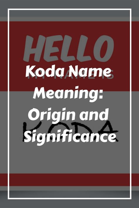 Koda is a name with origins in both Native American and Japanese cultures. In the Native American Lakota Sioux language, Koda means “friend” or “ally”. It is Mean Friends, Lakota Sioux, Name Origins, Meaningful Names, Cute Nicknames, Gender Neutral Names, Brother Bear, R&b Music, Name Meaning