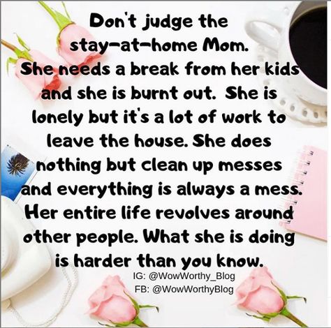 Why do People Judge Stay At Home Moms, especially to their face? Stay At Home Mom Quotes, People Judge, Mom Truth, Mommy Quotes, Stay At Home Moms, Mom Life Quotes, Mom Memes, Quotes About Motherhood, Parenting Memes