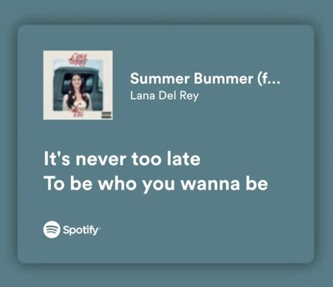 summer bummer - lana del rey lyrics Lana Del Rey Graduation Quotes, Happy Song Lyrics Captions, Lana Del Rey Quotes Lyrics Songs, Senior Quotes Lana Del Rey, Song Quotes For Graduation, Motivation Song Lyrics Quotes, Lana Del Rey Senior Quotes, Cute Lyrics Captions, Summer Bummer Lana