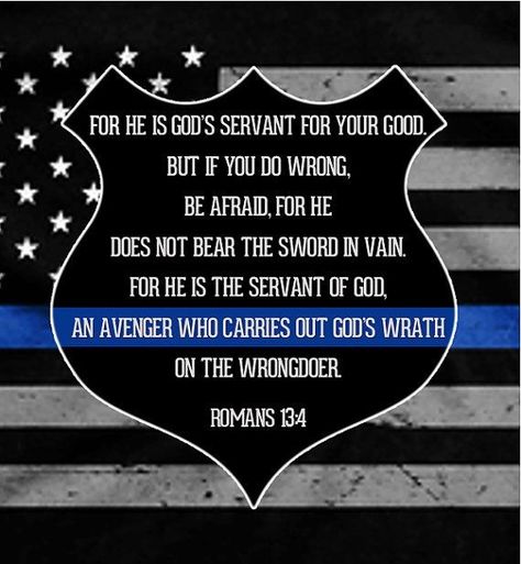 Gods Wrath, Law Enforcement Quotes, Back The Blue Shirt, Police Officer Appreciation, Cop Wife, Law Enforcement Family, Police Appreciation, Police Quotes, Police Sign