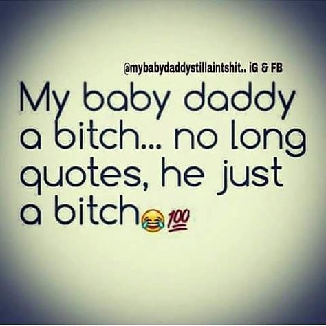 Single Mom Quotes Deadbeat Dad, Deadbeat Dad Quotes, Absent Father Quotes, Single Mother Quotes, Dad Quotes Funny, Petty Quotes, Mommy Quotes, Mom Life Quotes